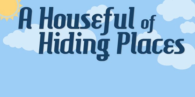 Houseful of Hiding Places
